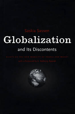 Globalization And Its Discontents; Saskia Sassen; 1999