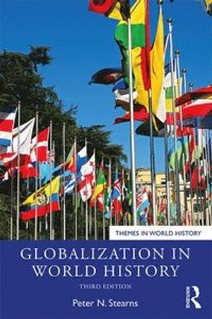 Globalization in World History; Peter N Stearns; 2020