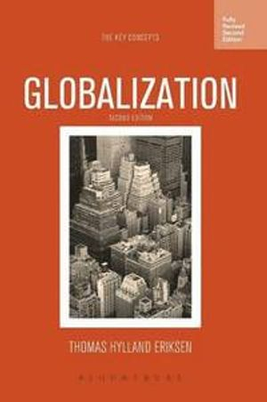 Globalization : the key concepts; Thomas Hylland Eriksen; 2014