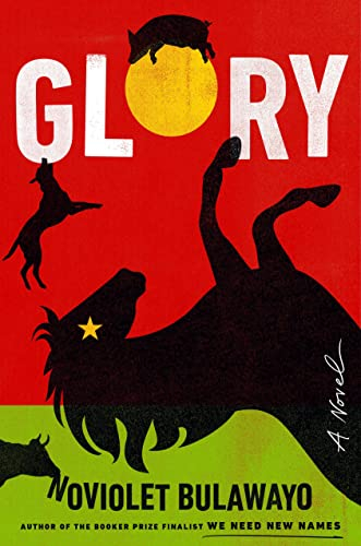 Glory; Noviolet Bulawayo; 2022