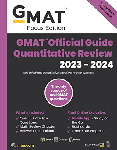 GMAT Official Guide Quantitative Review 2023-2024, Focus Edition; Gmac; 2023