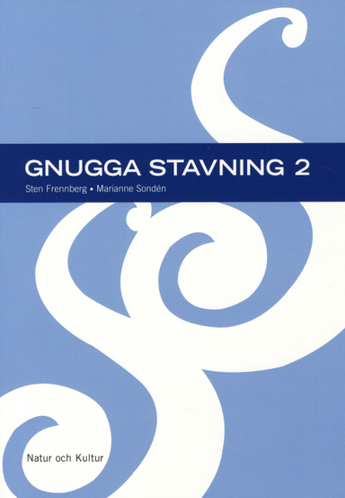 Gnugga 4-6 Tidigare upplaga Gnugga stavning 2; Sten Frennberg, Marianne Sondén; 2003