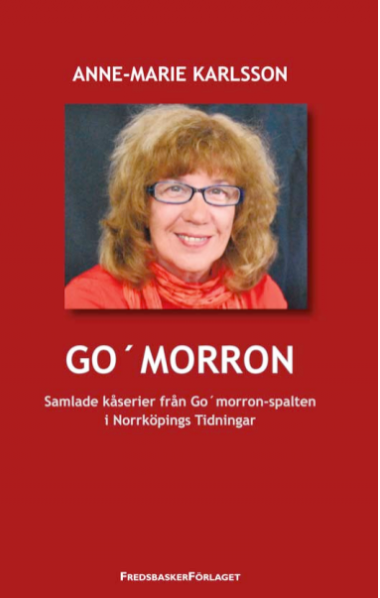 Go´morron; Anne-Marie Karlsson; 2009