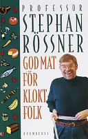 God mat för klokt folk; Stephan Rössner; 1996