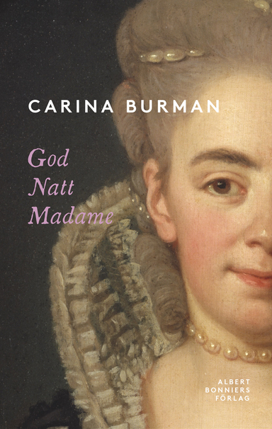 God natt Madame; Carina Burman; 2021