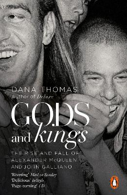 Gods and Kings; Dana Thomas; 2016