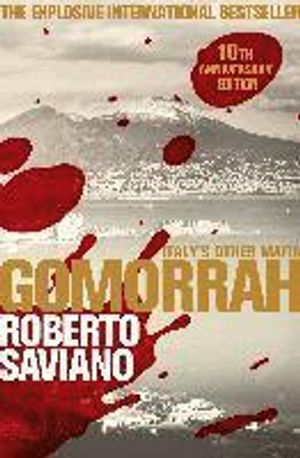 Gomorrah; Roberto Saviano; 2017