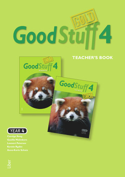 Good Stuff GOLD 4 Teacher's Book; Carolyn Keay, Gunilla Malmborn, Lennart Peterson, Kerstin Rydén, Anna-Karin Schutz; 2016