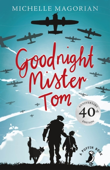 Goodnight Mister Tom; Michelle Magorian; 2014