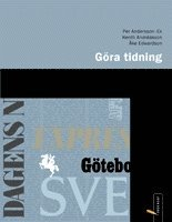 Göra Tidning; Åke Edwarsson; 2003