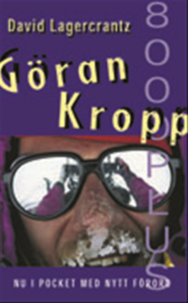 Göran Kropp 8000+; David Lagercrantz; 2002