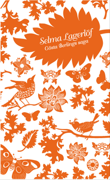 Gösta Berlings saga; Selma Lagerlöf; 2005