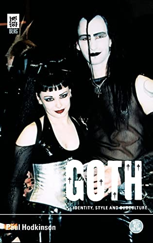 Goth; Paul Hodkinson; 2002