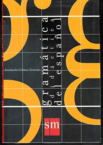 Gramatica Didactica Del Espanol; Leonardo Gómez Torrego; 1997