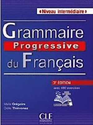 Grammaire progressive du francais - Nouvelle edition; Gregoire Maia, Thievenaz Odile; 2013