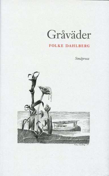 Gråväder; Folke Dahlberg; 2014