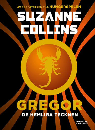 Gregor - de hemliga tecknen; Suzanne Collins; 2014