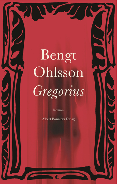 Gregorius; Bengt Ohlsson; 2004