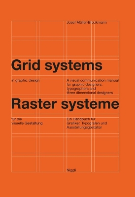 Grid Systems in Graphic Design; Josef Mlller-Brockmann; 1999