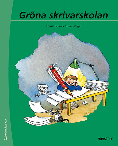 Gröna skrivarskolan; Görel Hydén, Anneli Klepp; 2011