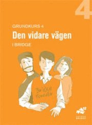 Grundkurs. 4, Den vidare vägen : elevhäfte; Göran Petersson; 2004