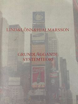 Grundläggande Systemteori; Bertil Lind; 2006