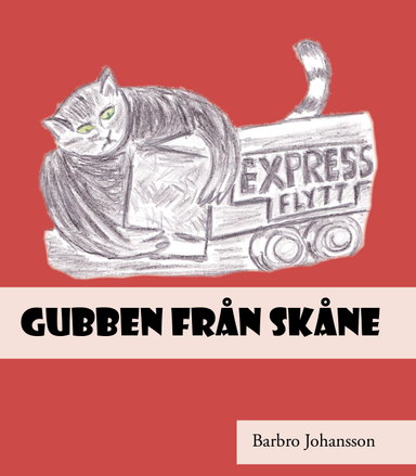 Gubben från Skåne; Barbro Johansson; 2013