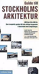 Guide till Stockholms arkitektur; Olof Hultin; 1998