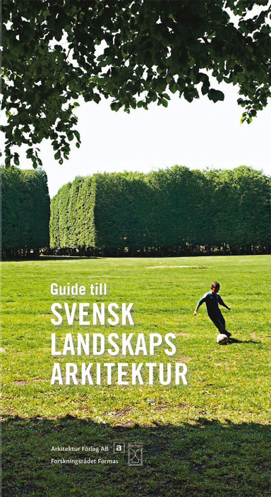 Guide till svensk landskapsarkitektur; Torbjörn Andersson, Jonas Berglund, Hanne Romanus Haas, Dan Hallemar, Hanne Hansen, Katharina Jeschke Henriksson, Viveka Hoff, Anna Jakobsson, Anders Kling, Åsa Setterby Modeus, Catharina Nolin, Matti Shevchenko Sandin, André Strömqvist, Kolbjörn Wærn; 2013