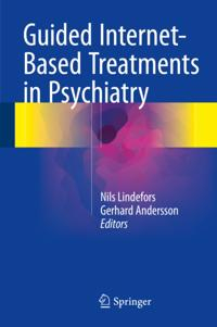 Guided Internet-Based Treatments in Psychiatry; Nils Lindefors, Gerhard Andersson; 2016