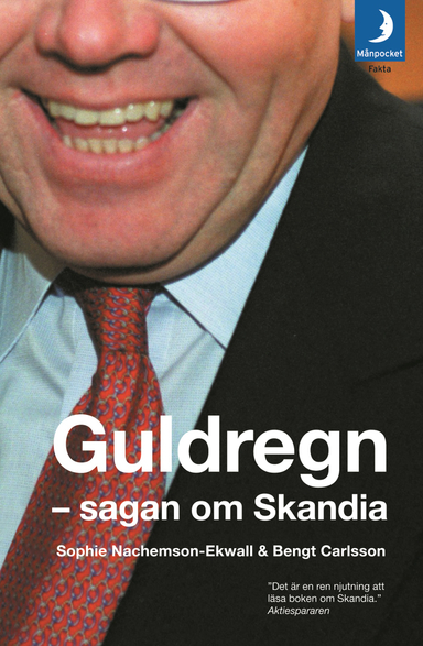 Guldregn : sagan om Skandia; Sophie Nachemson-Ekwall, Bengt Carlsson; 2005