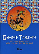 Gummi-Tarzan; Ole Lund Kirkegaard; 1990