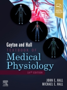 Guyton and Hall Textbook of Medical Physiology; Michael E. Hall; 2020