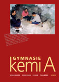 Gymnasiekemi A; Stig Andersson, Artur Sonesson, Ola Svahn, Aina Tullberg; 2007