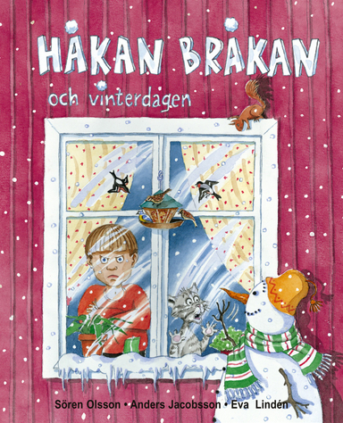 Håkan Bråkan och vinterdagen; Sören Olsson, Anders Jacobsson; 2003