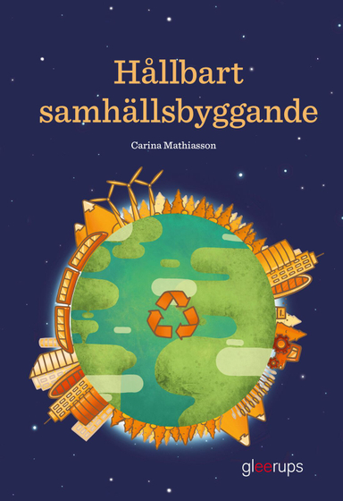 Hållbart samhällsbyggande, grundbok; Carina Mathiasson; 2019