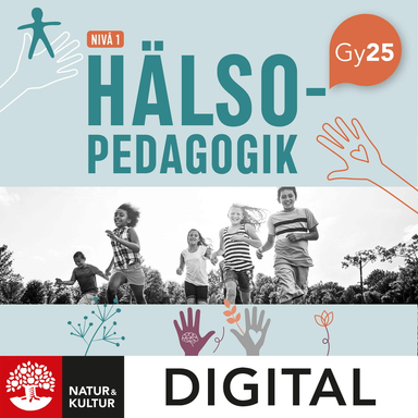 Hälsopedagogik nivå 1 Digital; Malin Nyberg; 2025