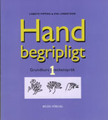 Handbegripligt 1 - grundbok; Eva Lorentzon, Lisbeth Pipping; 1999