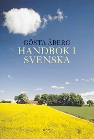 Handbok i svenska; Gösta Åberg; 2002