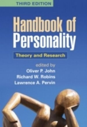 Handbook of Personality; Richard W Robins, Richard W Robins, Lawrence A Pervin; 2011