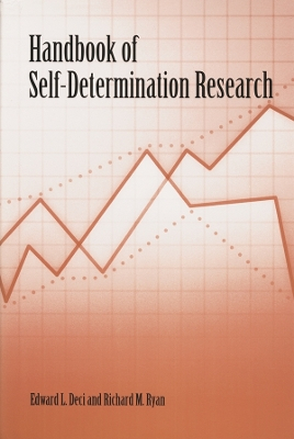 Handbook of Self-Determination Research; Edward Deci, Richard M Ryan; 2004