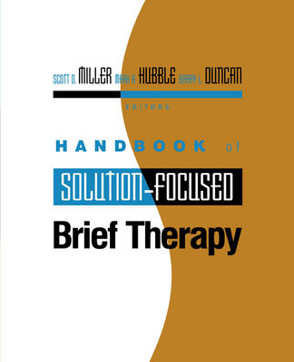 Handbook of Solution-Focused Brief Therapy; Scott D. Miller; 1996