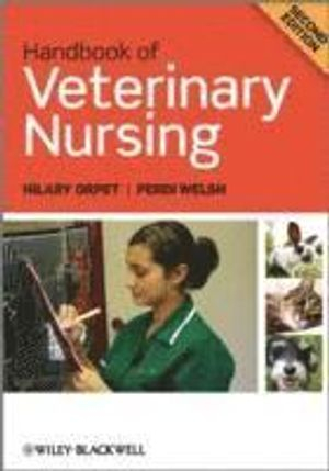 Handbook of Veterinary Nursing; Hilary Orpet, Perdi Welsh; 2010