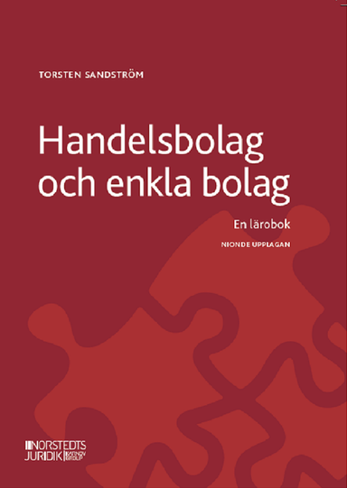 Handelsbolag och enkla bolag : En lärobok; Torsten Sandström; 2021