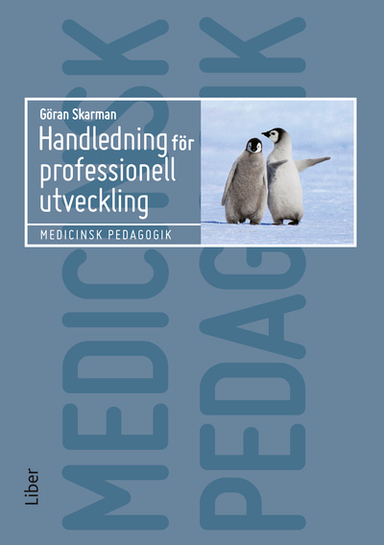 Handledning för professionell utveckling; Göran Skarman; 2011