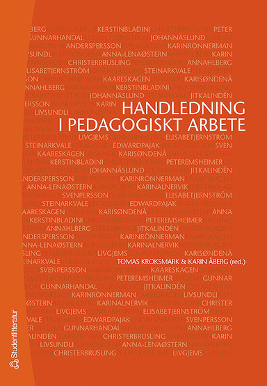 Handledning i pedagogiskt arbete; Tomas Kroksmark, Karin Åberg; 2007