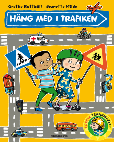 Häng med i trafiken; Grethe Rottböll; 2009