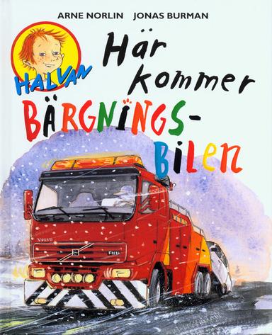 Här kommer bärgningsbilen; Arne Norlin; 1998