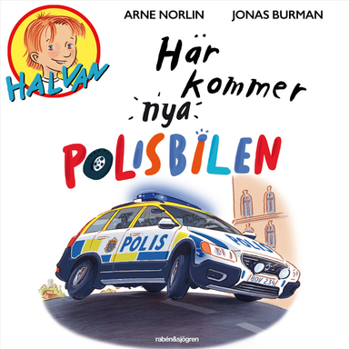 Här kommer nya polisbilen; Arne Norlin; 2019