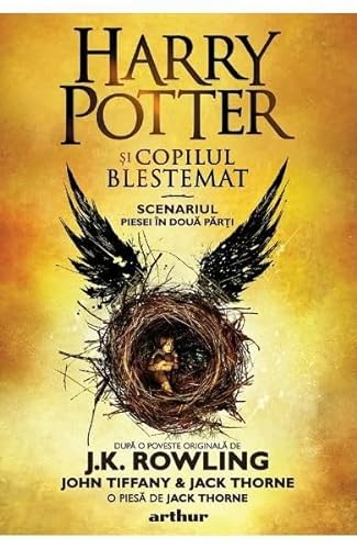 Harry Potter și copilul blestemat : scenariul piesei în două părți; Jack Thorne; 2021